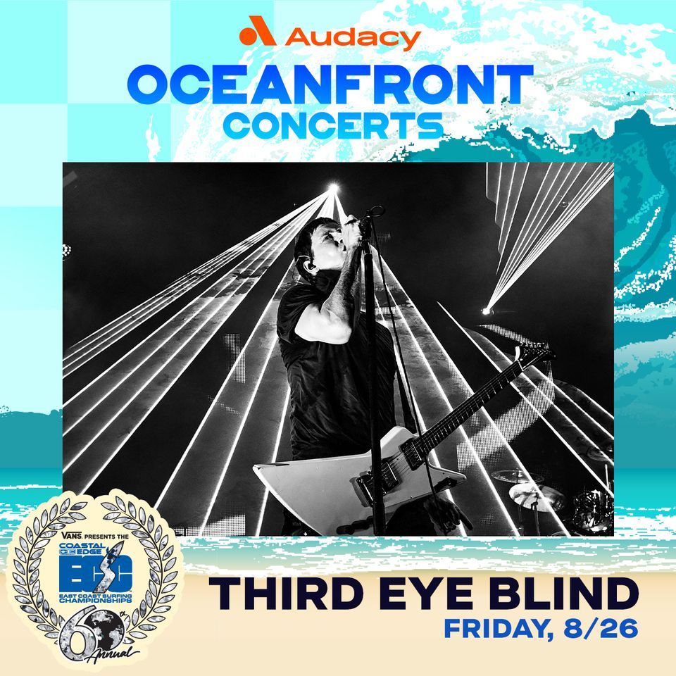 Third Eye Blind Live At Audacy Oceanfront Concerts at The Coastal Edge