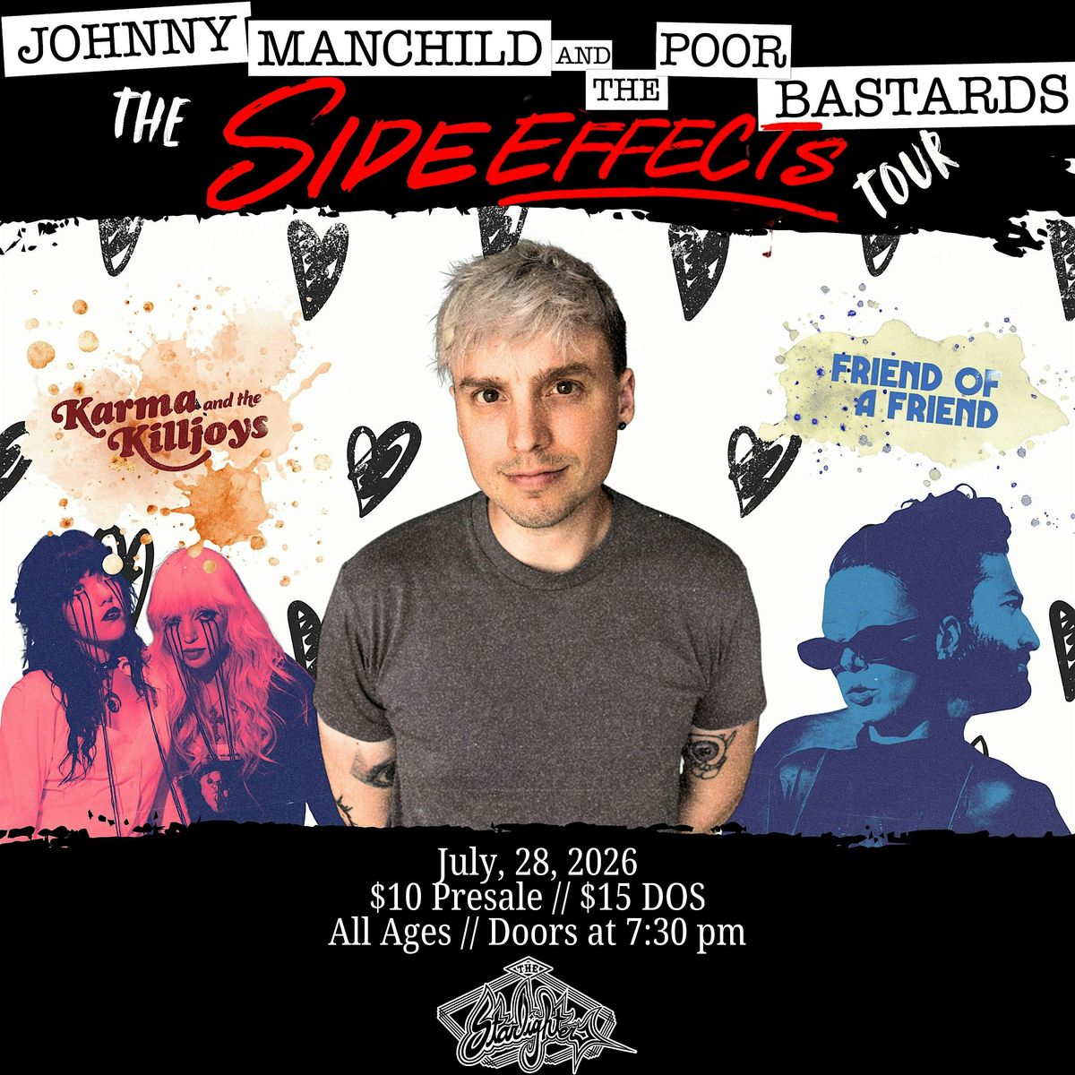Johnny Manchild and the PB \u2022 Karma and the Killjoys \u2022 Friend of a Friend