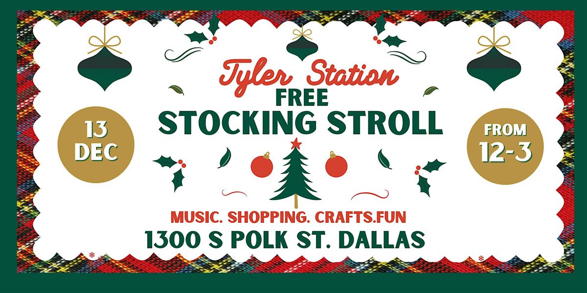 Tyler Station 2nd annual Stocking Stroll