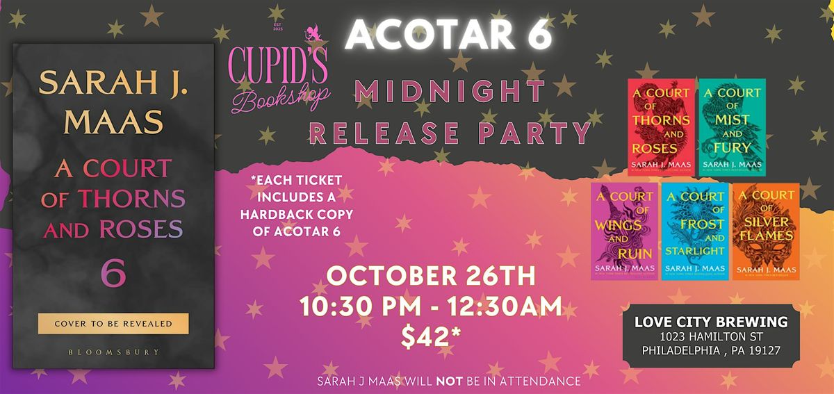 ACOTAR 6 Midnight Release Party