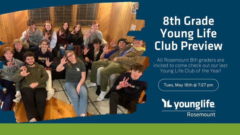 8th Grader Preview Young Life Club! 12250 Cobblestone Ln, Rosemount