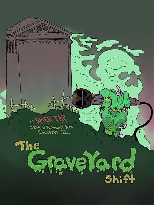 The Graveyard Shift Nov 30th