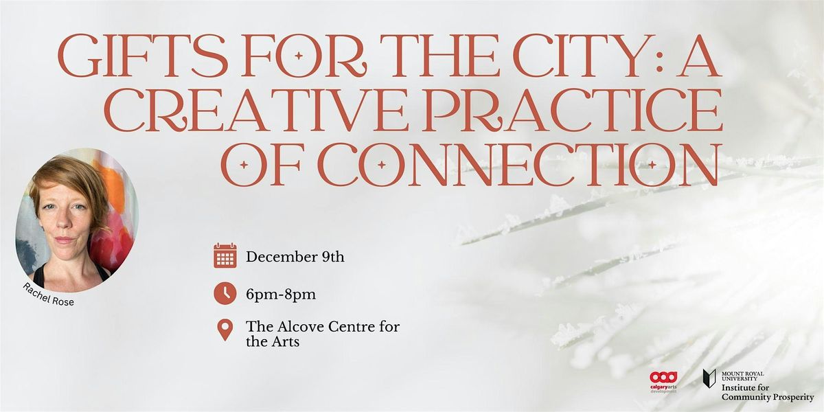 Gifts for the City: A Creative Practice of Connection