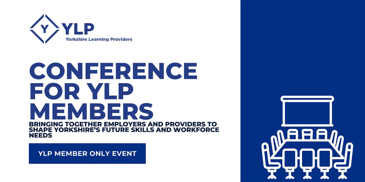 Bringing Together Employers and Providers to Shape Yorkshire\u2019s Future Skill