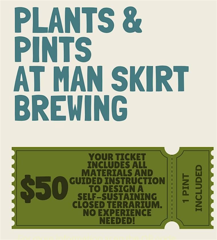 Plants & Pints