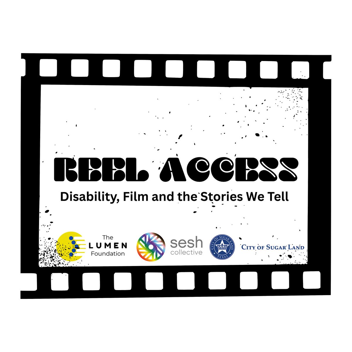 Reel Access: Disability, Film and the Stories We Tell