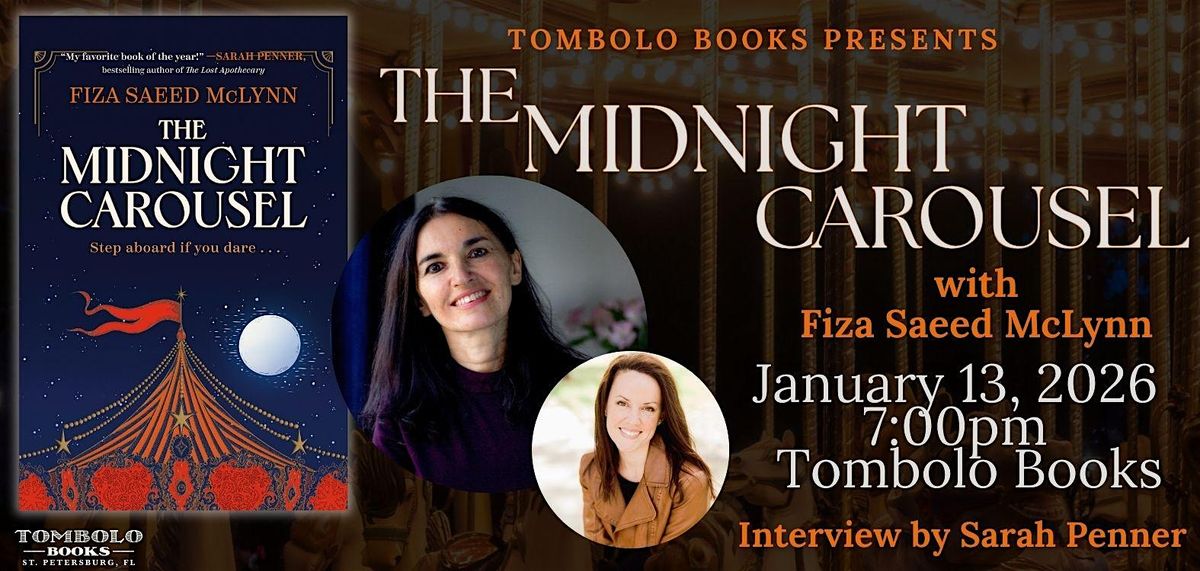 The Midnight Carousel: An Evening with Fiza Saeed McLynn