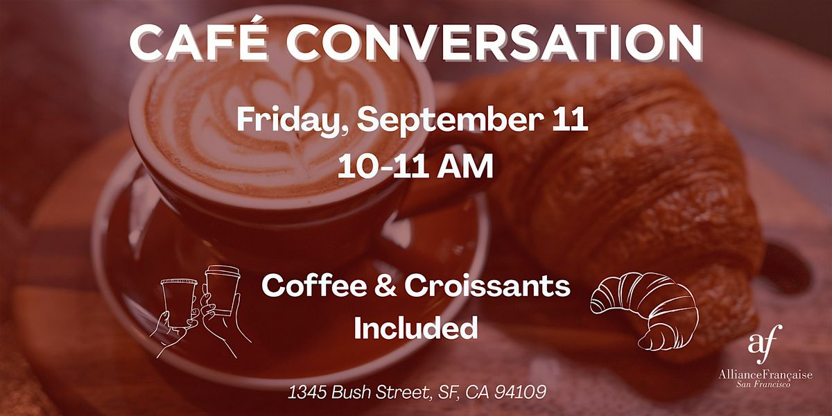 Caf\u00e9 Conversation - September 11, 2026