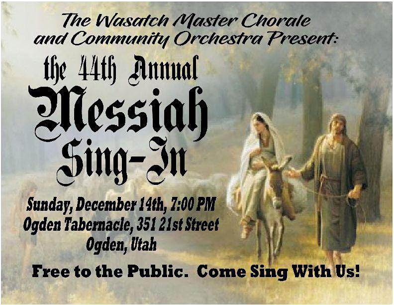 Wasatch Master Chorale 44th Annual Messiah Sing-In