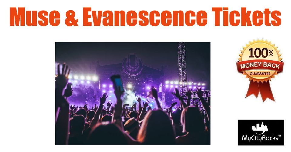 Muse & Evanescence Tickets Seattle WA Climate Pledge Arena
