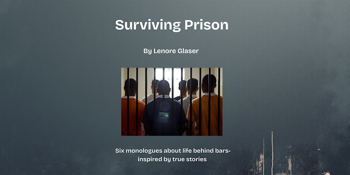 TC2 Art Salon: Surviving Pr*son by Lenore Glaser