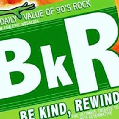 Be Kind, Rewind:  The Ultimate Tribute to 90's Alternative