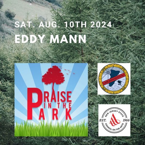 Eddy Mann Praise in the Park Cape May Zoo, Cape May Court House, NJ