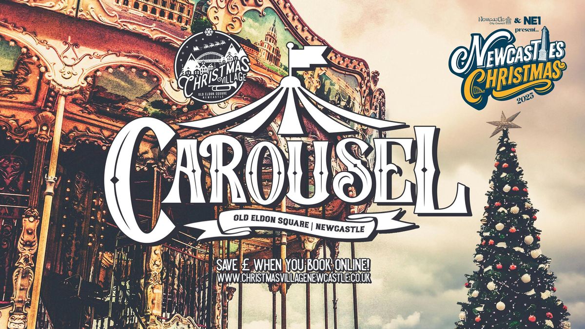 Carousel \/ Tuesday 2nd December \/ Christmas Village