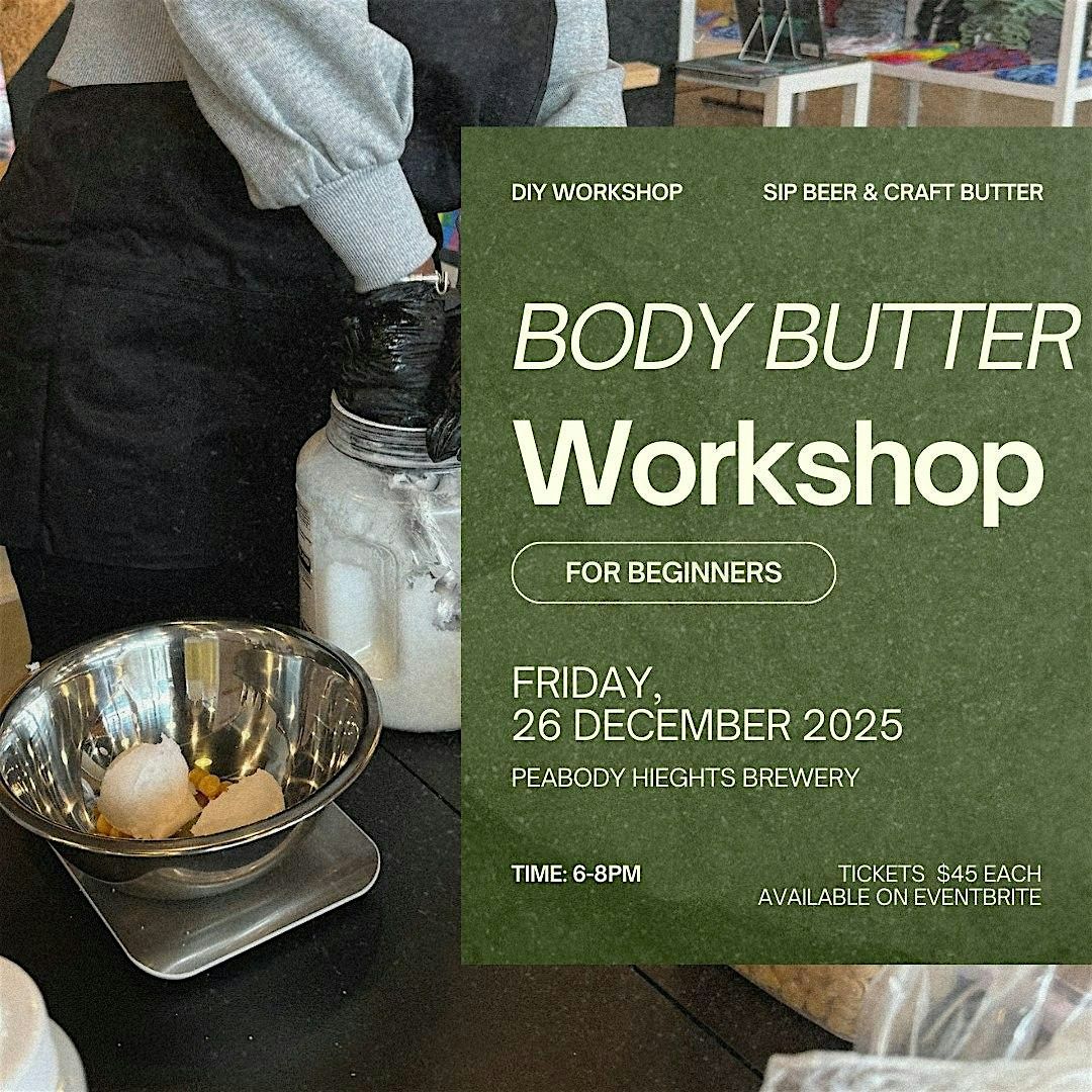 Sip Beer + Butter Workshop