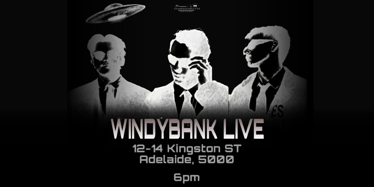 WINDYBANK LIVE EXPERIENCE