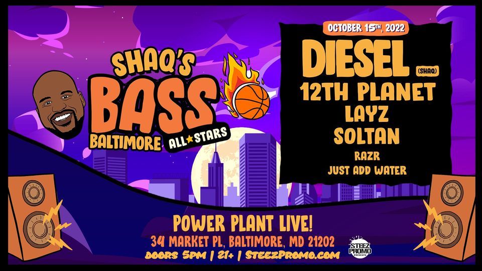 Shaqs Bass AllStars Baltimore POWER PLANT LIVE!, Baltimore, MD