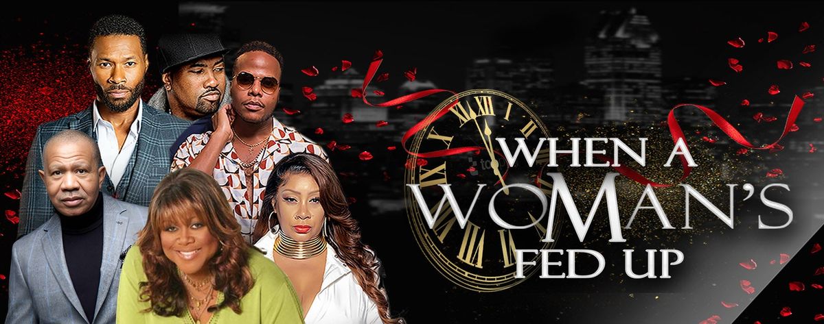 When A Womans Fed Up - Saint Louis