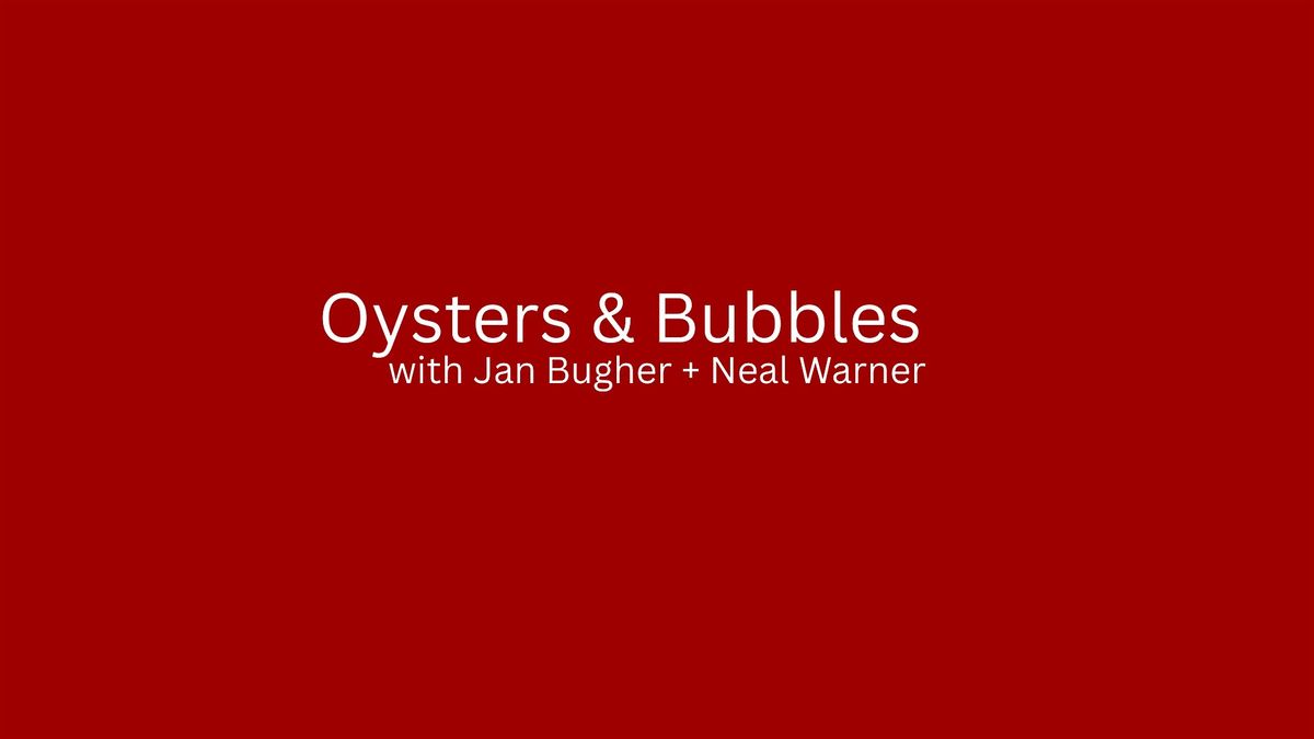 Oysters + Bubbles
