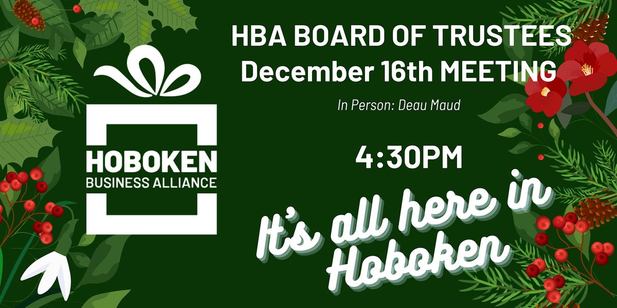 December 16th HBA Board of Trustees Winter Meeting