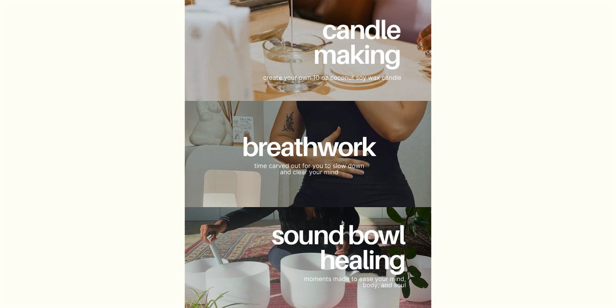 Pour Into You: Create Candles and Practice Sound Bowl Healing