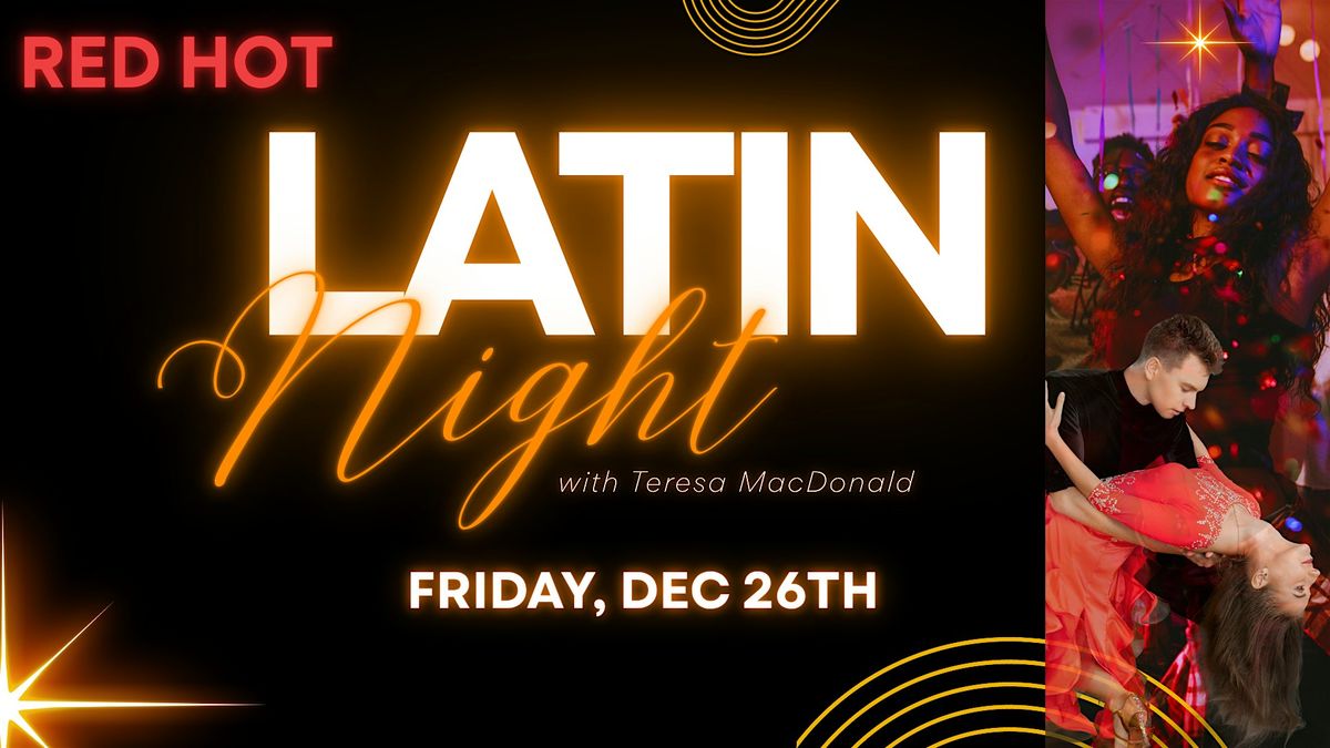 Red Hot Latin Night!