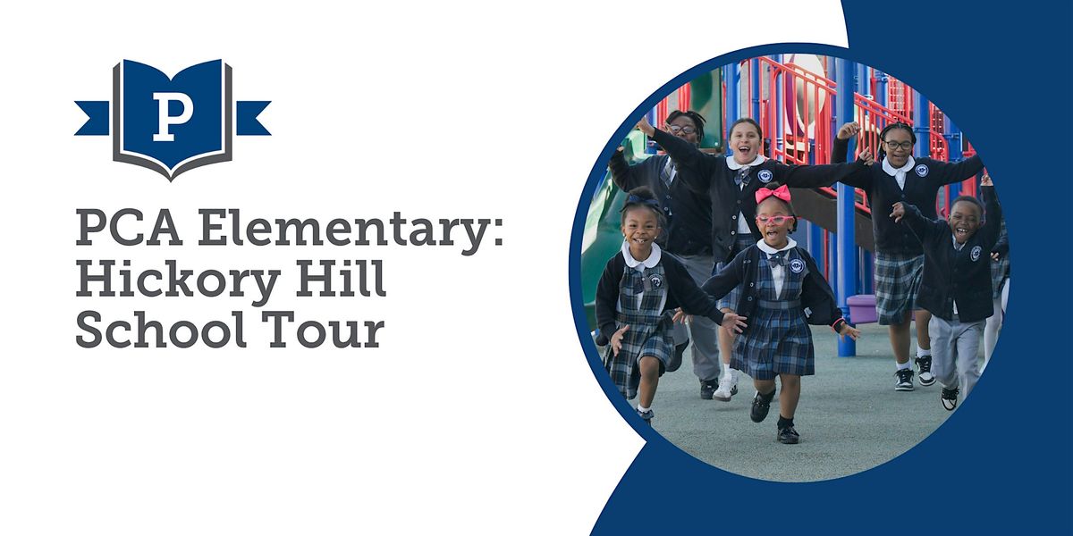 PCA Elementary: Hickory Hill School Tour