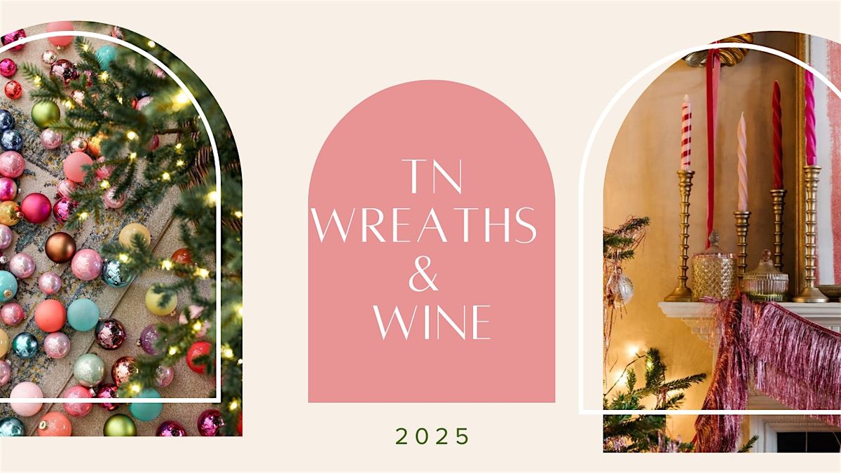 TN - Wreaths & Wine