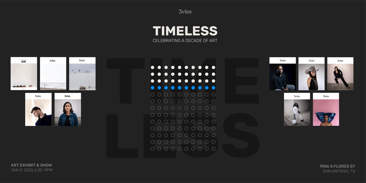 TIMELESS | A 3vies Art Exhibition & Show