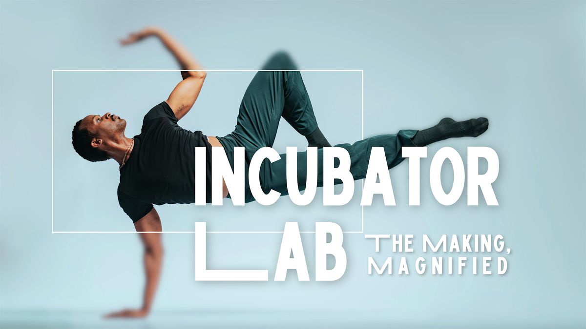 TRBP Presents: Incubator Lab