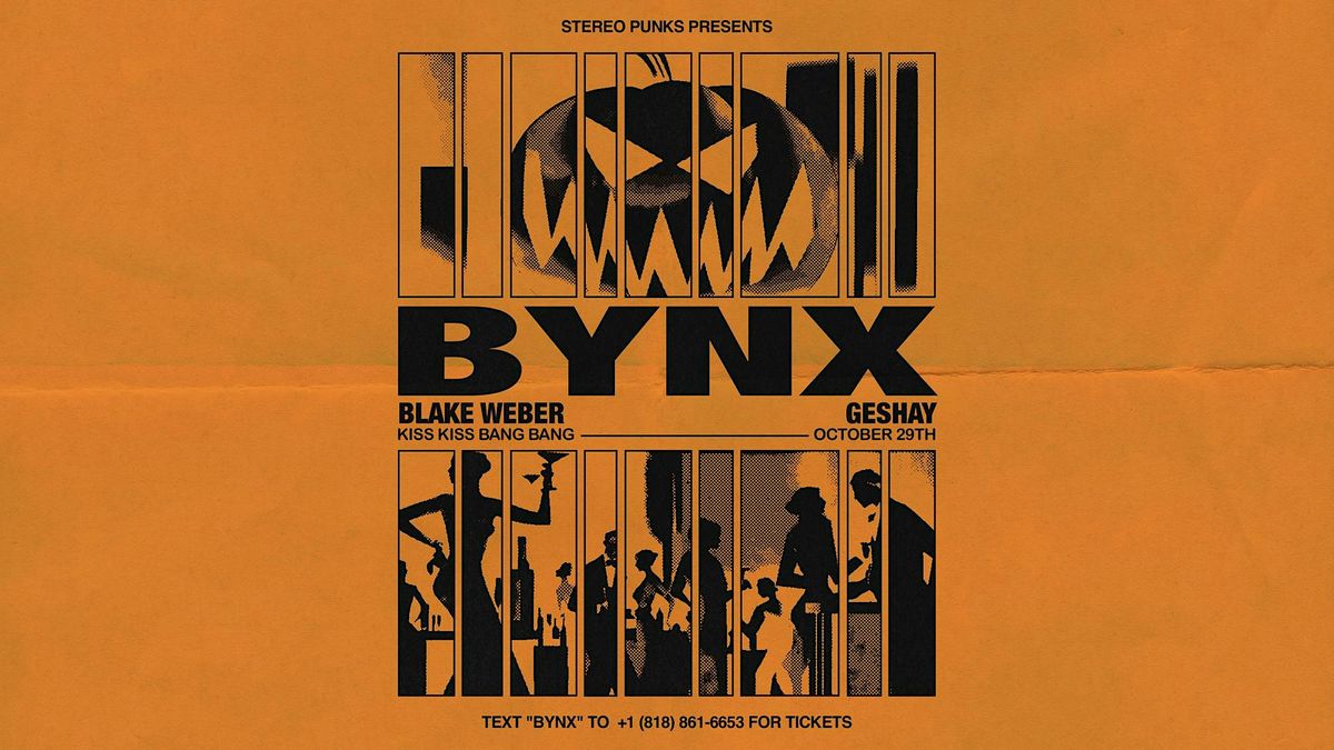 BYNX in L.A. at Kiss Kiss Bang Bang, Los Angeles on 29th October, 2026