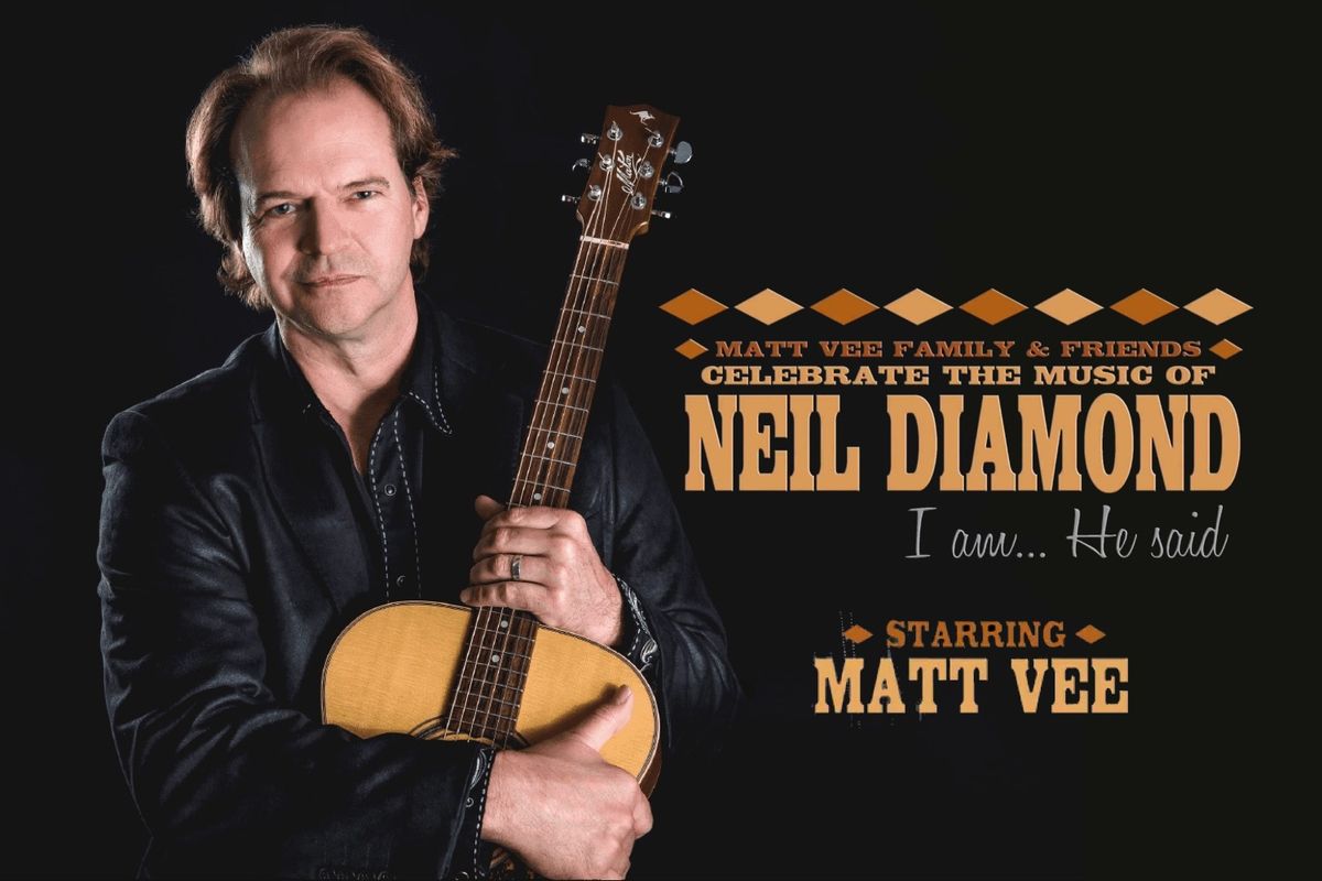 I Am He Said - Celebrating the Music of Neil Diamond