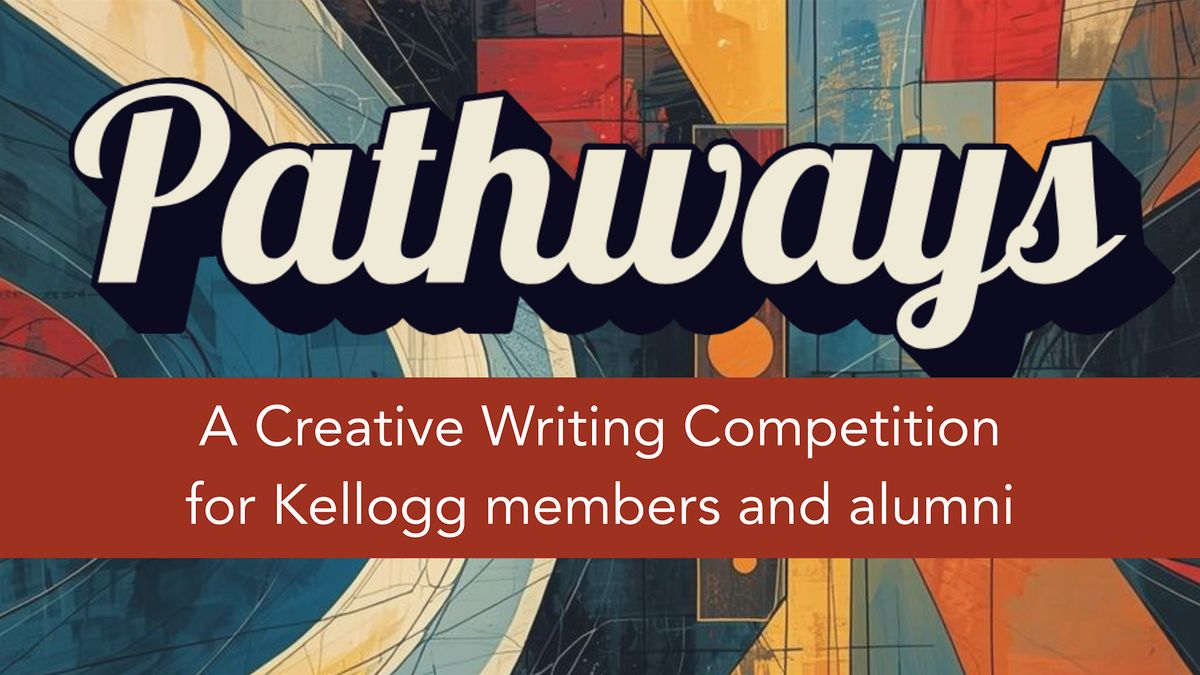 Kellogg College Creative Writing Competition Final