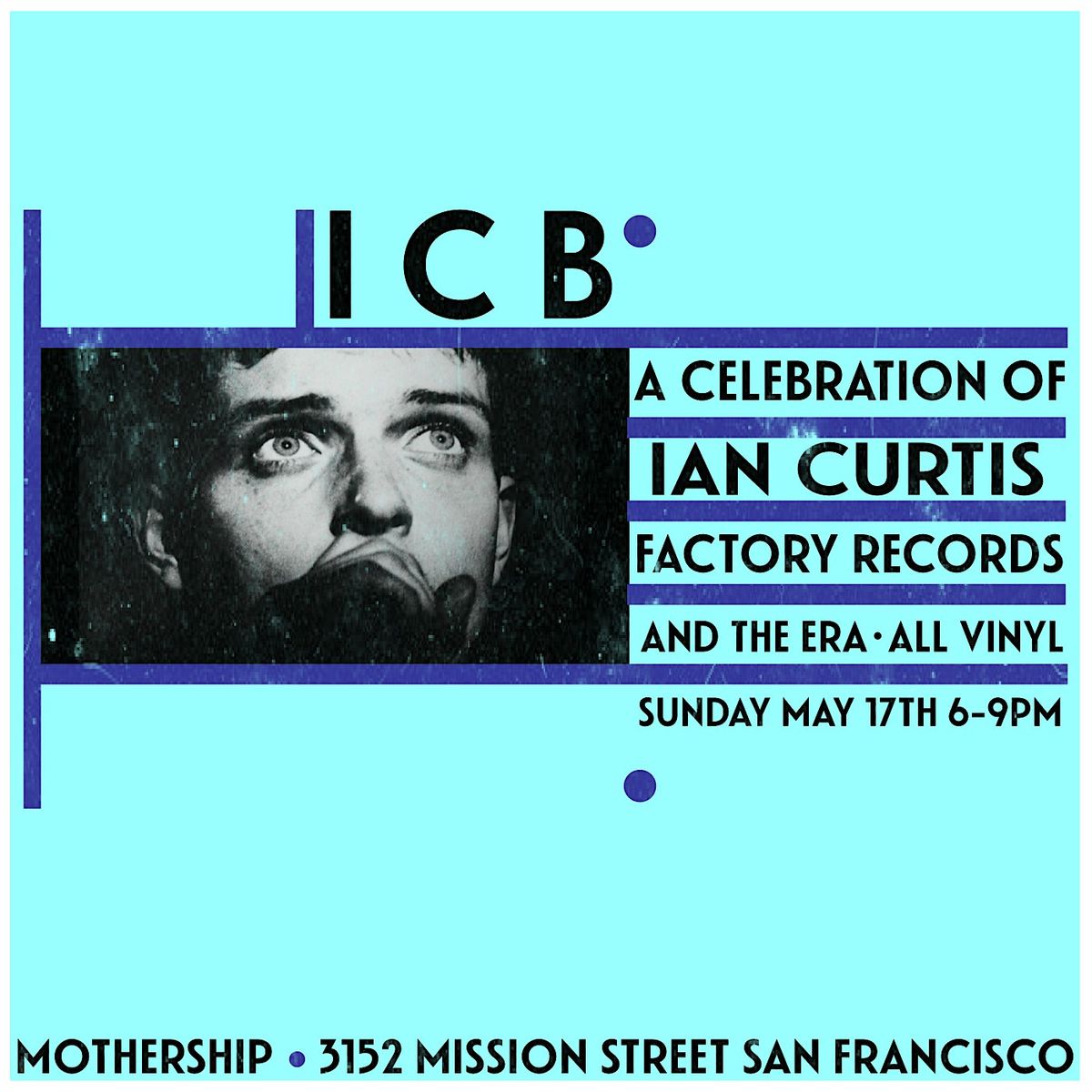 I.C.B. - A Celebration of Ian Curtis and Factory Records
