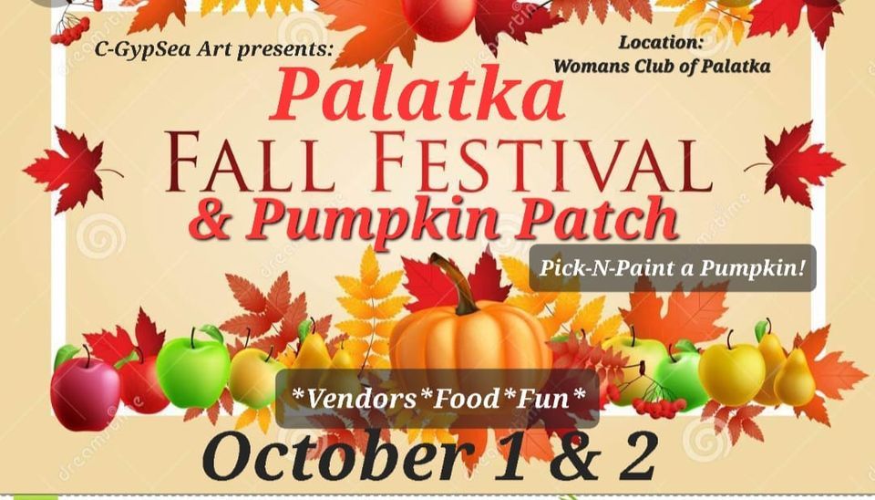 Palatka FALL FEST 2022! GFWC Woman's Club of Palatka October 1 to