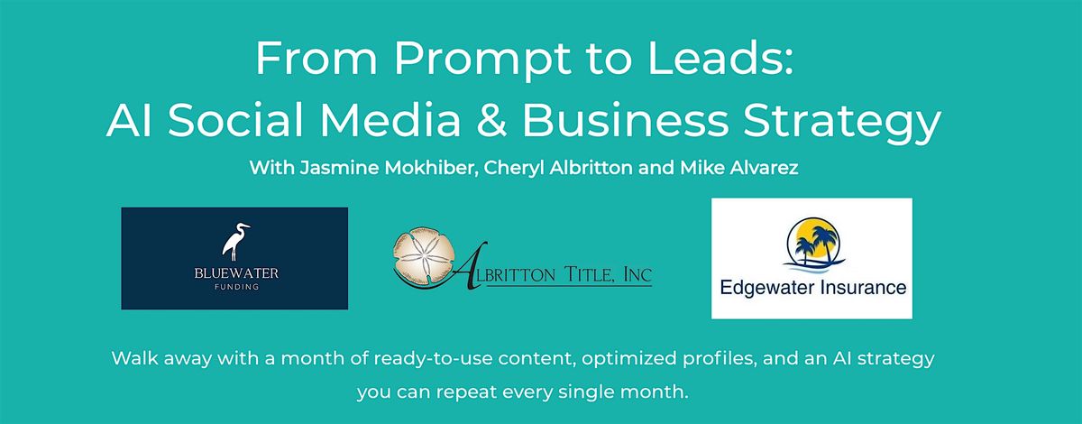 From Prompt to Leads: AI Social Media & Business Strategy For Realtors