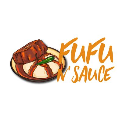 FUFU N\u2019 SAUCE