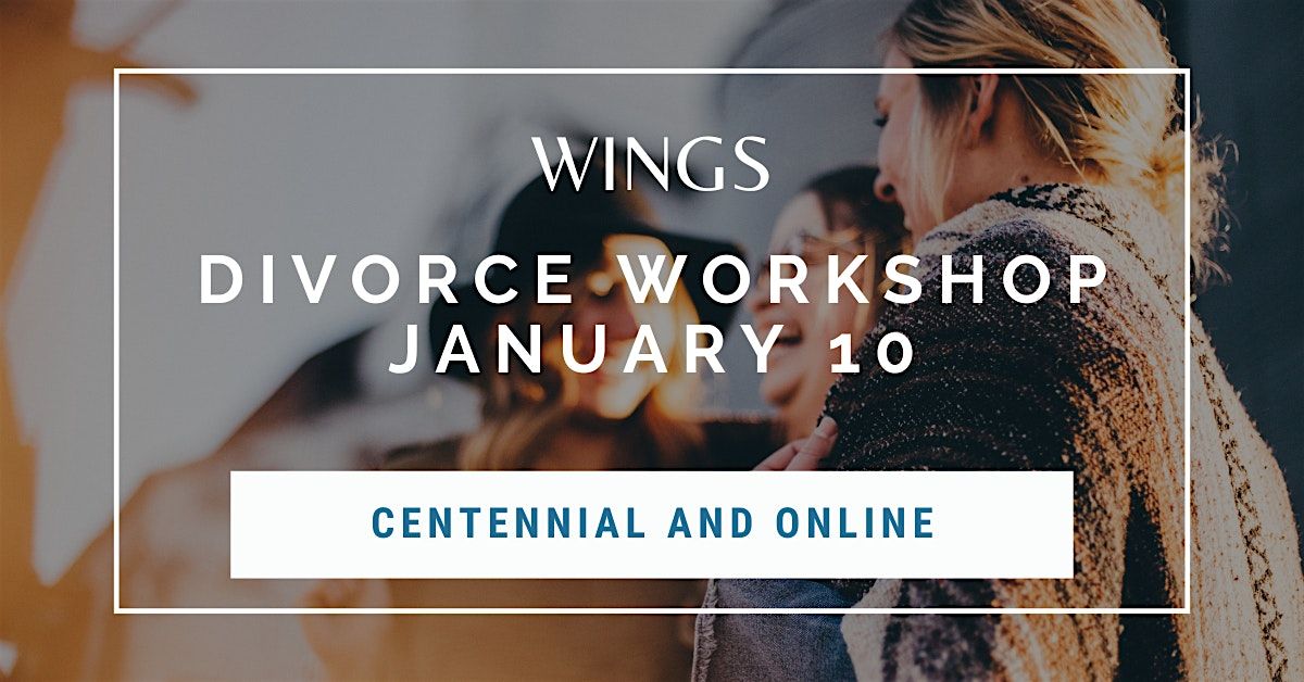 January 2025 WINGS Women's Divorce Workshop