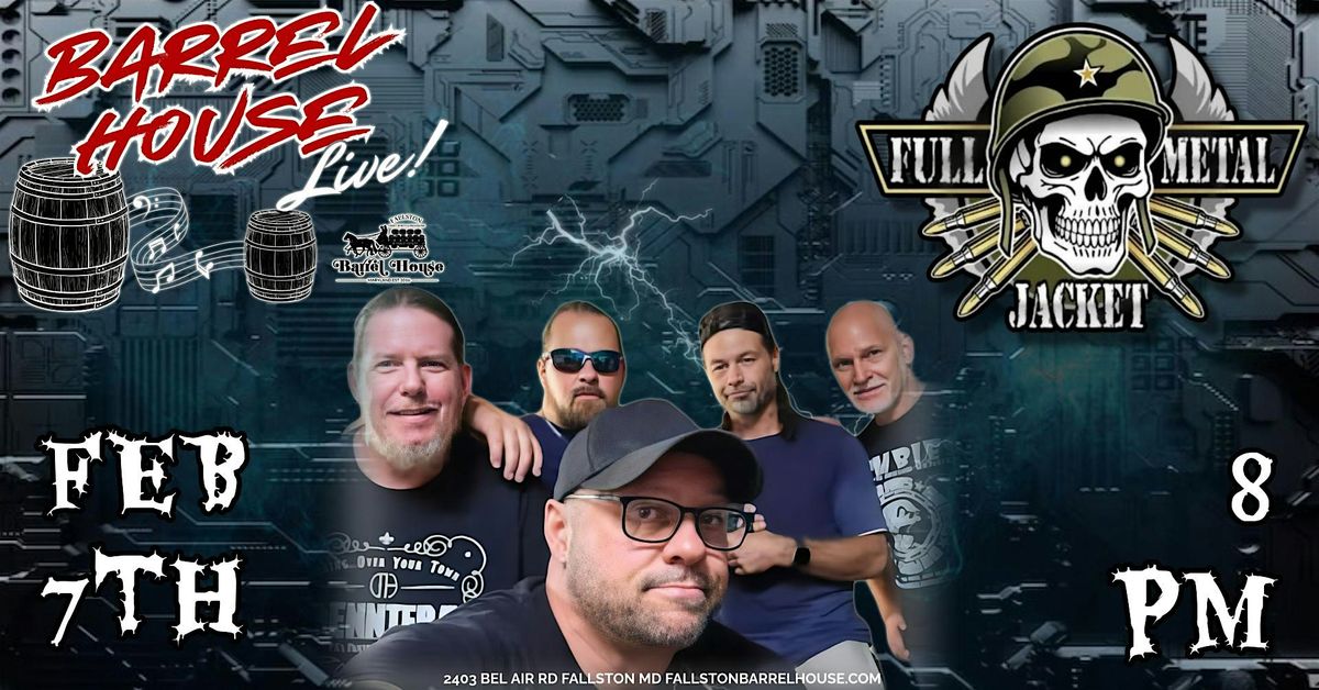 Full Metal Jacket at Barrel House Live!