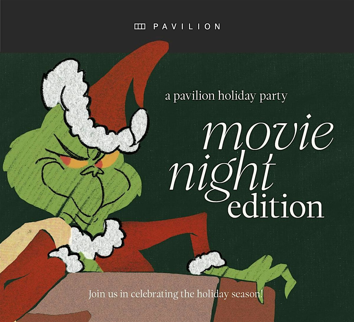 A Pavilion Holiday Party | Movie Night Edition