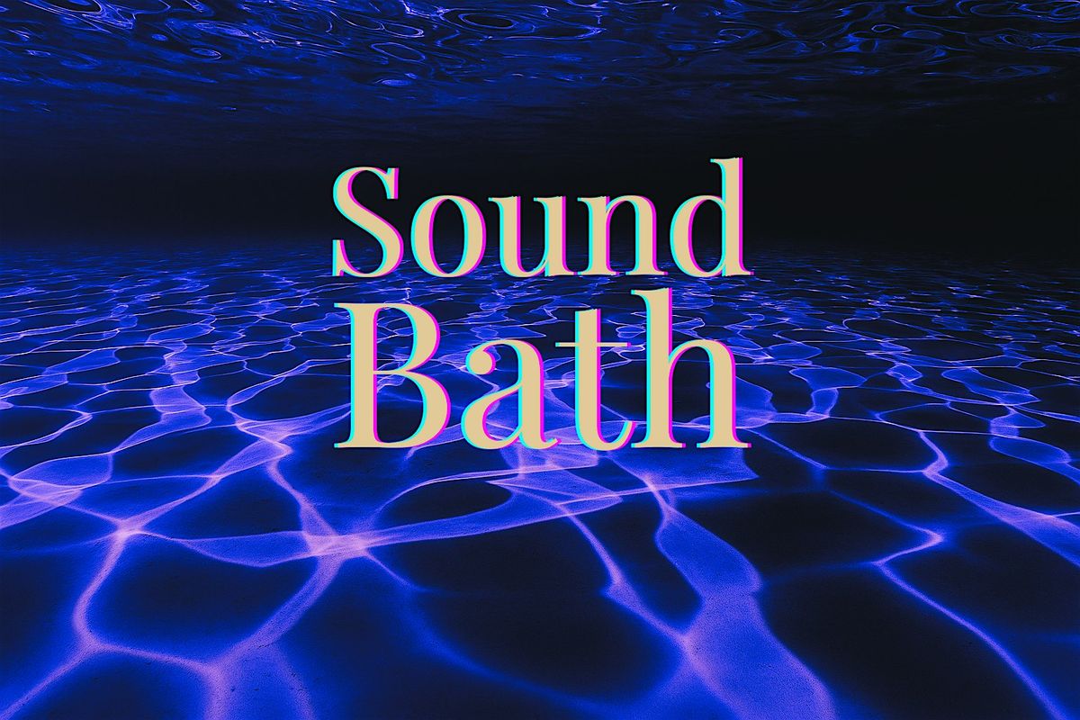 Sound Bath | Relax, Reconnect & Remember You Are Enough Portland OR