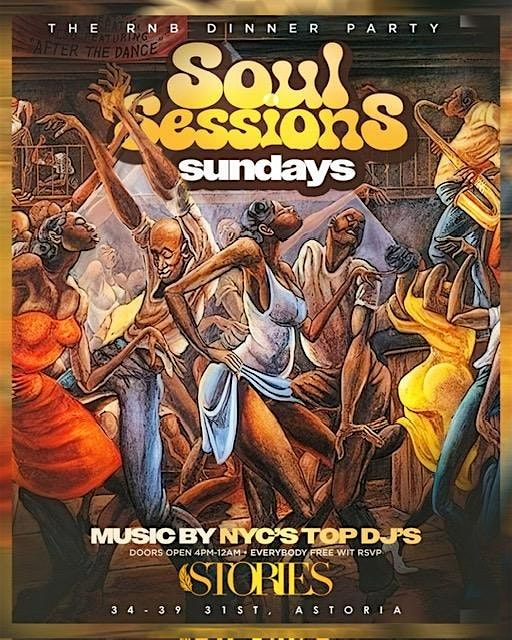 SOULSESSIONS SUNDAYS AT STORIES ASTORIA NY DINNER PARTY