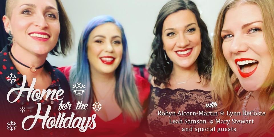 Home For The Holidays With Robyn Alcorn-martin, Lynn Decoste, Leah 