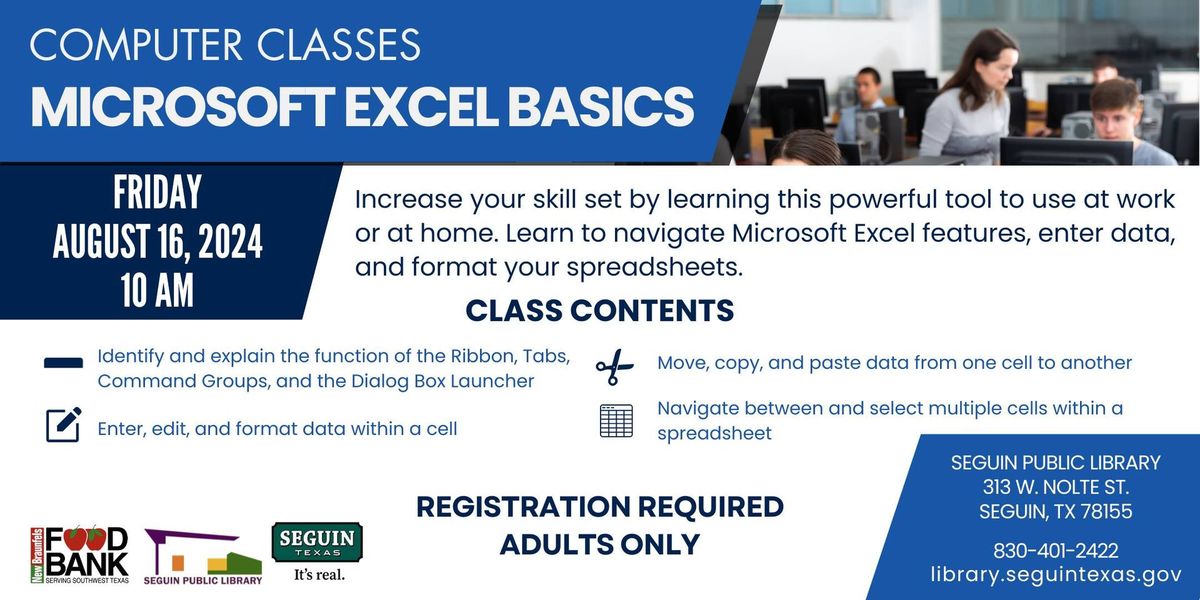 Microsoft Excel Basics Seguin Public Library August 16, 2024