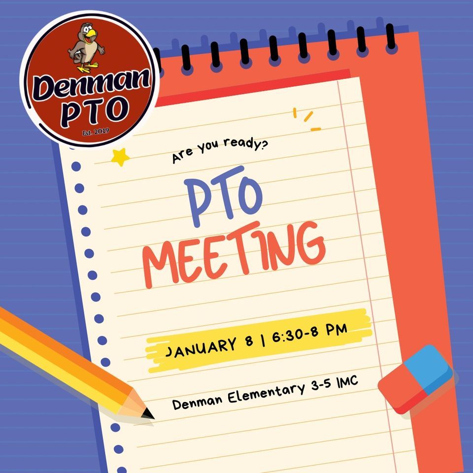January PTO Meeting Sarah Atwater Denman Elementary, Quincy, IL