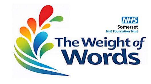 The Weight of Words (In Person, Bridgwater)