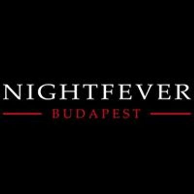 Nightfever Budapest
