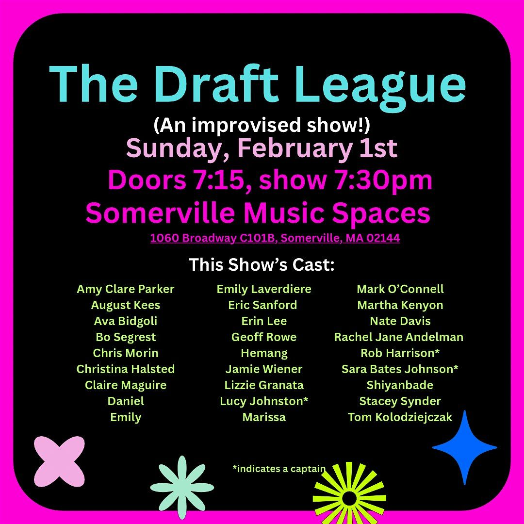 The Draft League: an Improvised Show