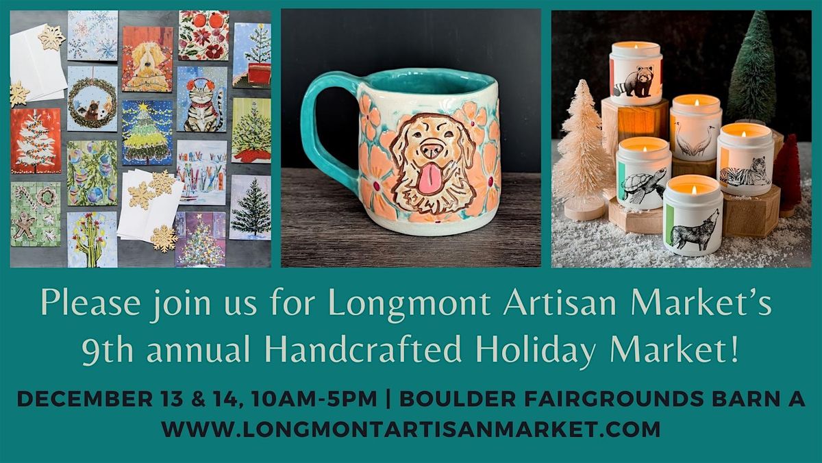 Handcrafted Holiday Market, presented by Longmont Artisan Market