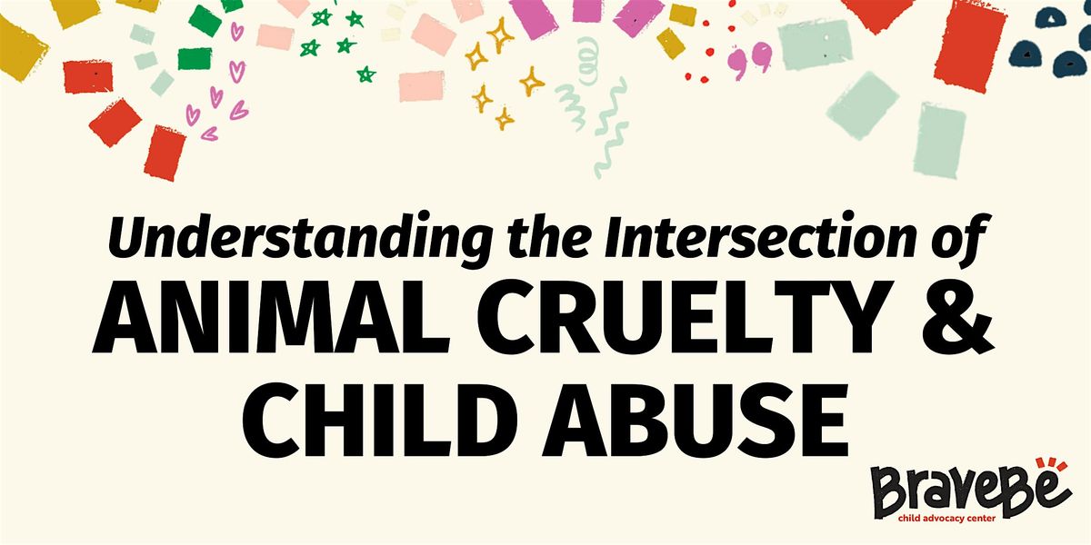 Understanding the Intersection of Animal Cruelty and Child Abuse